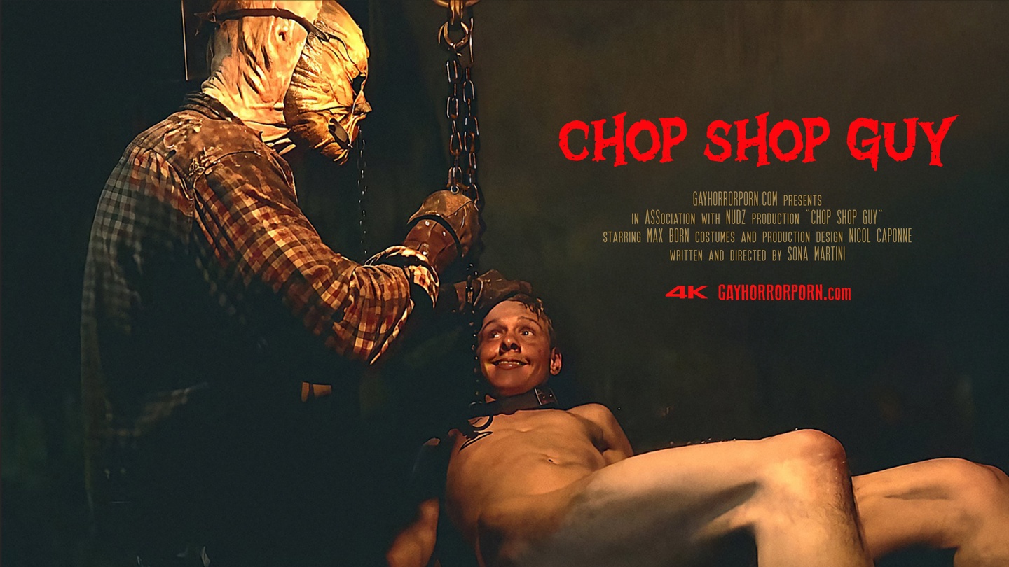 Chop Shop Guy (Gay Edition)