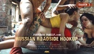 Perverse Family: Russian Roadside Hookup