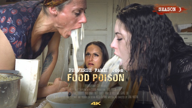 Perverse Family: Food Poison
